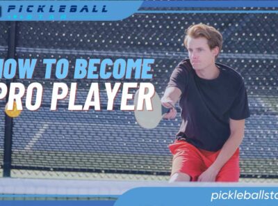 How to Become a Pro Pickleball Player: Expert Tips and Tricks