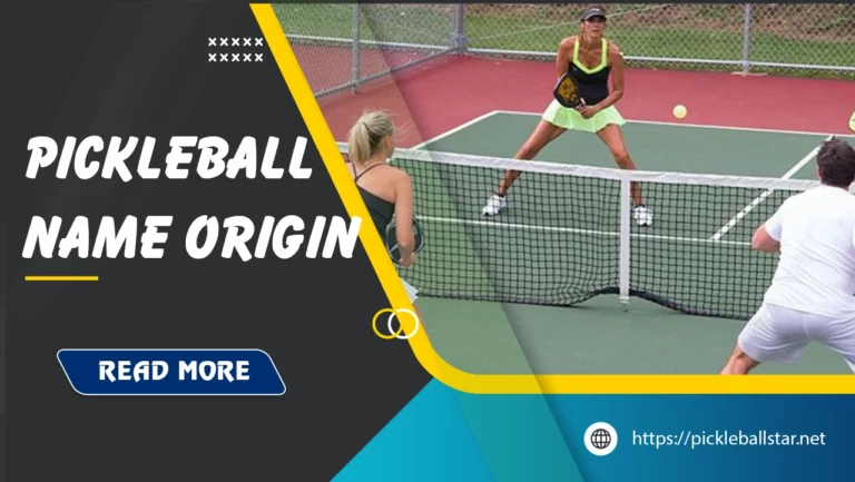 Why Is It Called Pickleball? Discover the Story Behind the Name
