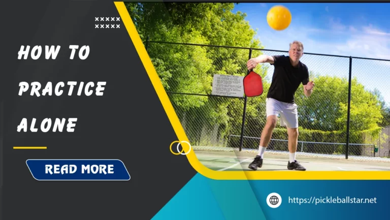 how-to-practice-pickleball-alone