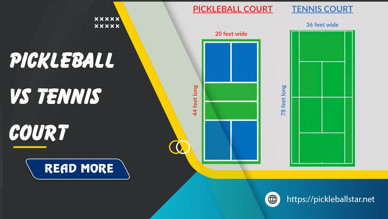 pickleball-court-vs-tennis-court